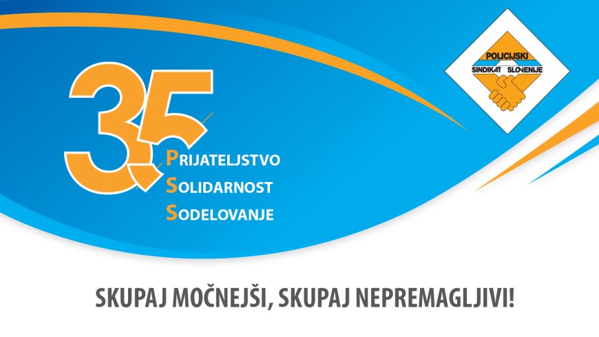 35 let Policijskega sindikata Slovenije!