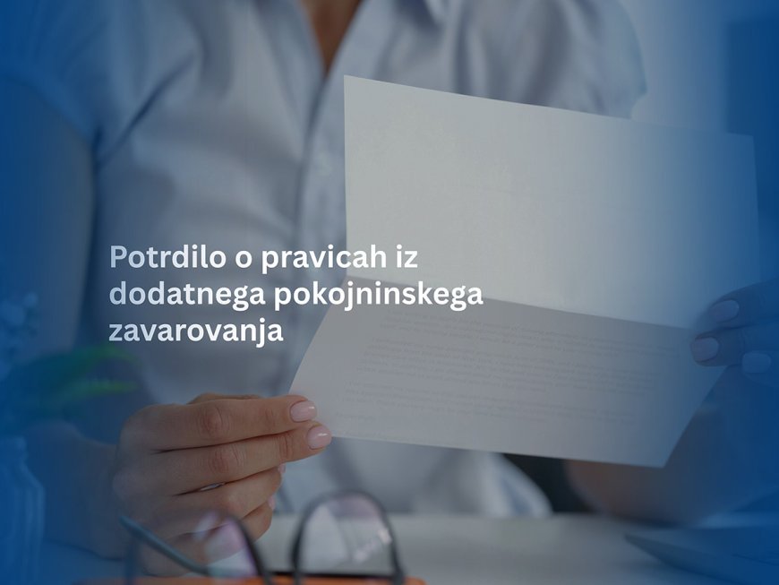 Potrdilo o pravicah iz dodatnega pokojninskega zavarovanja za leto 2025
